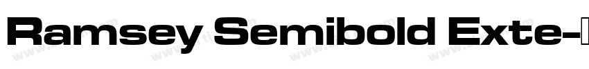 Ramsey Semibold Exte字体转换 Ramsey Semibold Exte字体转换